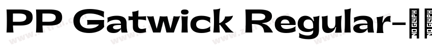 PP Gatwick Regular字体转换